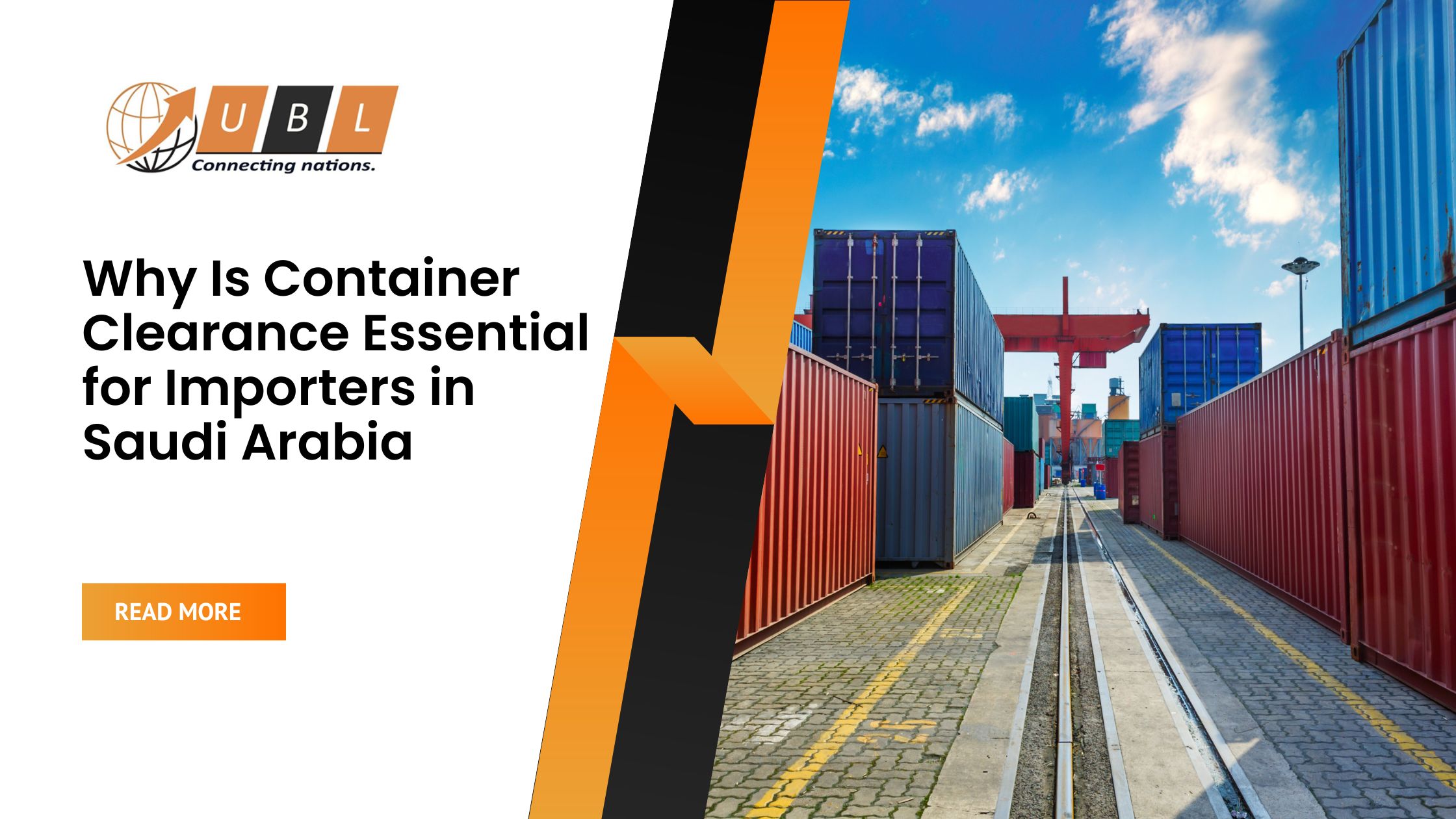Why Is Container Clearance Essential for Importers in Saudi Arabia