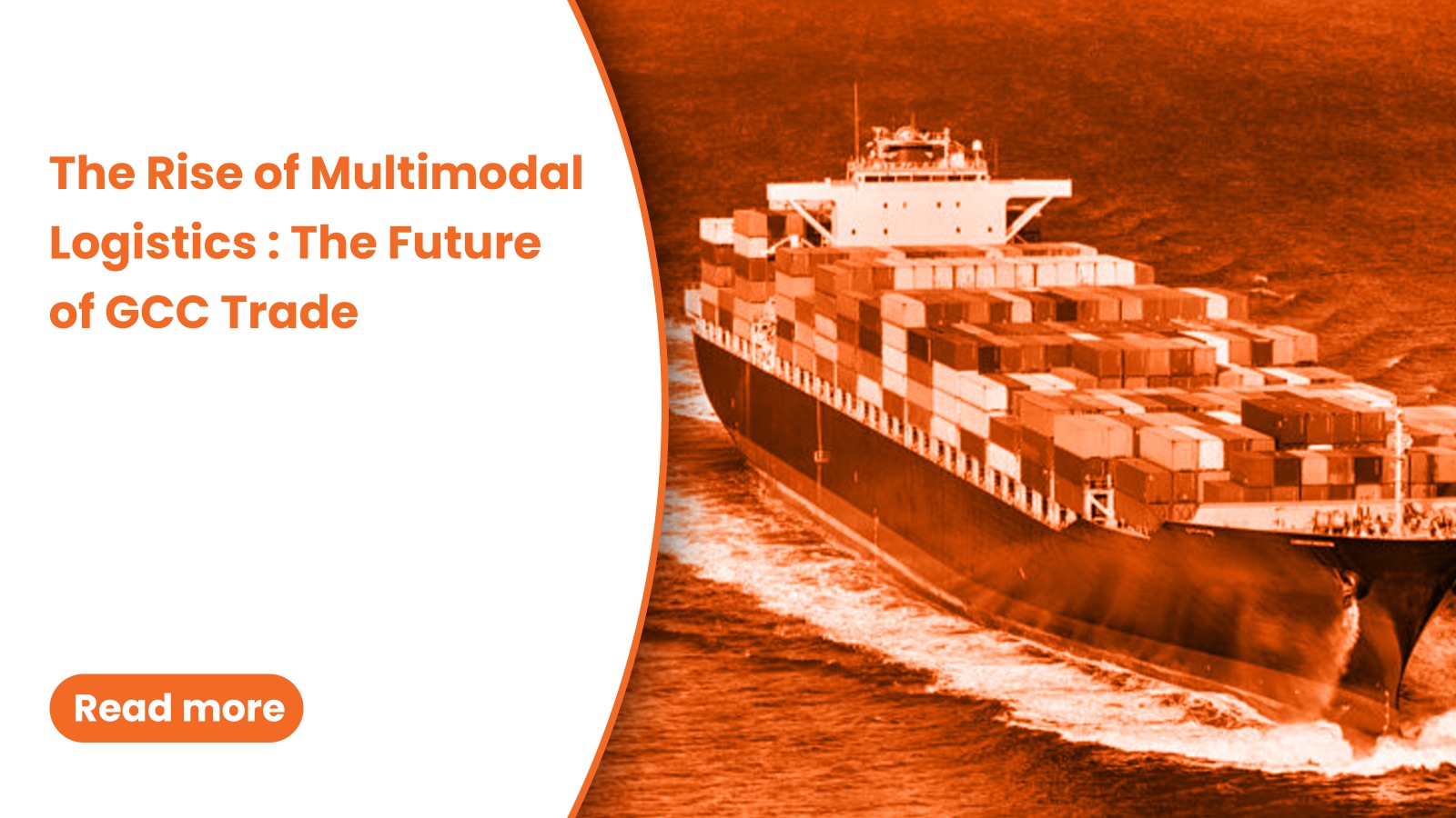 The Rise of Multimodal Logistics: The Future of GCC Trade