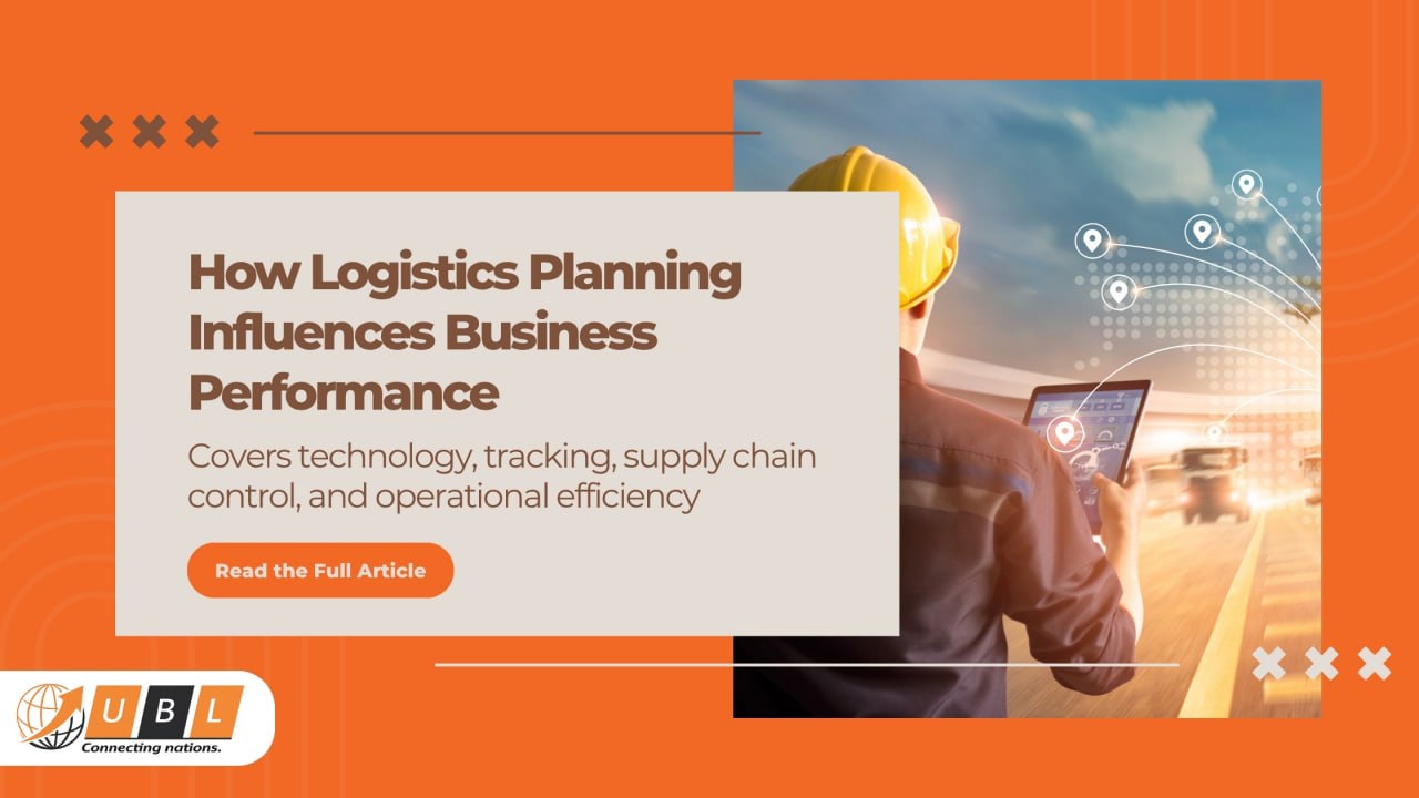 How Logistics Planning Influences Business Performance